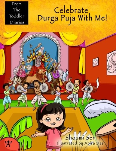 Celebrate Durga Puja With Me! (From The Toddler Diaries)
