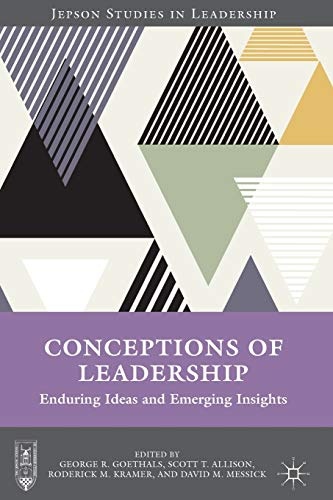 Conceptions of Leadership: Enduring Ideas and Emerging Insights (Jepson Studies in Leadership)