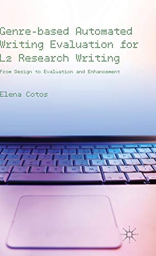 Genre-based Automated Writing Evaluation for L2 Research Writing: From Design to Evaluation and Enhancement