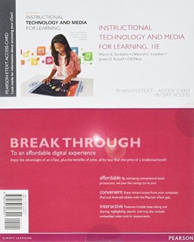 Instructional Technology and Media for Learning, Enhanced Pearson eText -- Access Card (11th Edition)
