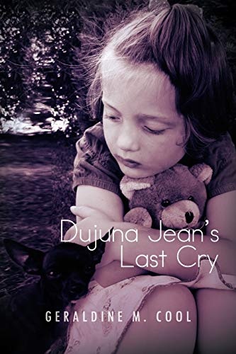 Dujuna Jean's Last Cry
