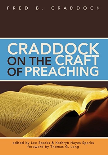 Craddock on the Craft of Preaching
