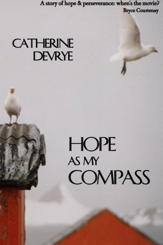 Hope as My Compass: a memoir