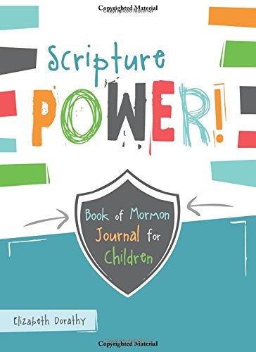 Scripture Power! Book of Mormon Journal for Children