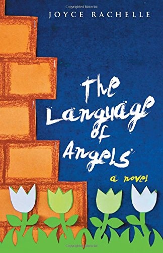 The Language of Angels: a novel