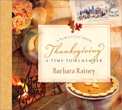 Thanksgiving:  A Time to Remember