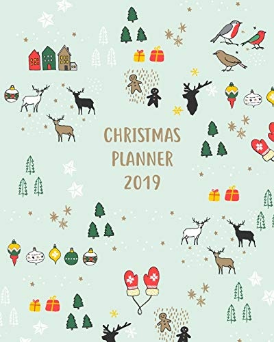 Christmas Planner 2019: Dated Organizer & Notebook for a Perfect Xmas (Christmas Chaos Coordinator US Edition)