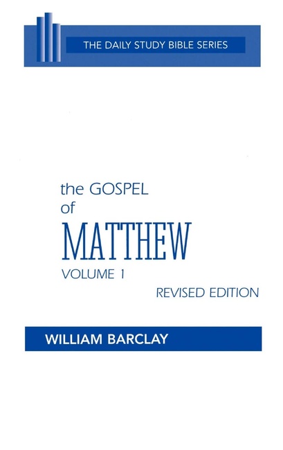 The Gospel of Matthew: Chapters 1 to 10 (Daily Study Bible)