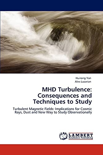MHD Turbulence: Consequences and Techniques to Study: Turbulent Magnetic Fields: Implications for Cosmic Rays, Dust and New Way to Study Observationally
