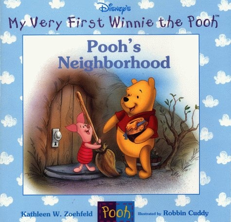 Pooh's Neighborhood (My Very First Winnie the Pooh)