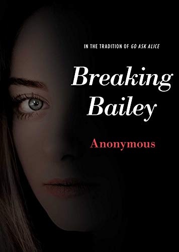 Breaking Bailey (Anonymous Diaries)