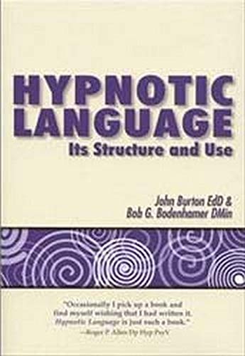 Hypnotic Language: Its Structure and Use