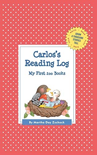 Carlos's Reading Log: My First 200 Books (GATST) (Grow a Thousand Stories Tall)