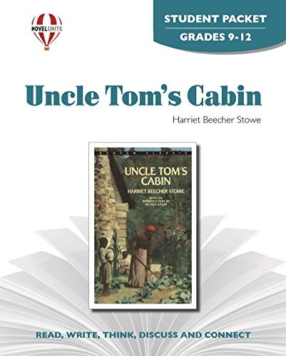 Uncle Tom's Cabin - Student Packet by Novel Units