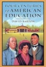 Four Centuries of American Education