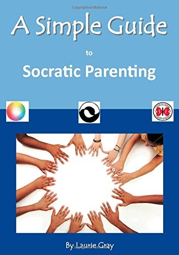 A Simple Guide to Socratic Parenting (Simple Guides)