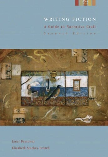 Writing Fiction: A Guide to Narrative Craft, 7th Edition