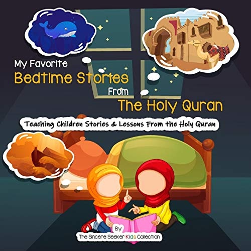 My Favorite Bedtime Stories from The Holy Quran (Islam for Kids Series)