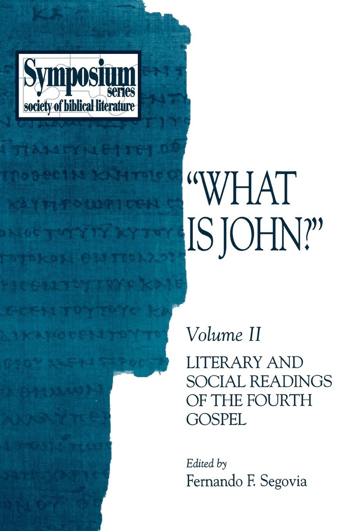 "What is John?", Volume 2, Literary and Social Readings of the Fourth Gospel