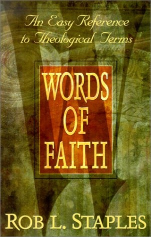Words Of Faith: An Easy Reference to Theological Terms