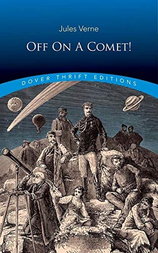 Off on a Comet! (Dover Thrift Editions: Science Fiction/Fantasy)