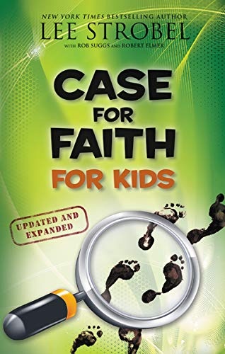 Case for Faith for Kids (Case forâ¦ Series for Kids)