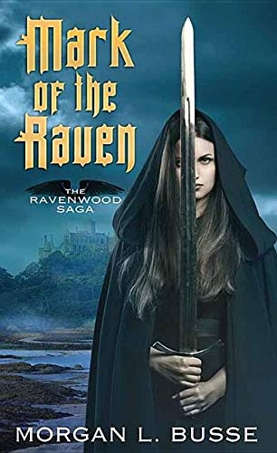 Mark of the Raven (Ravenwood Saga)