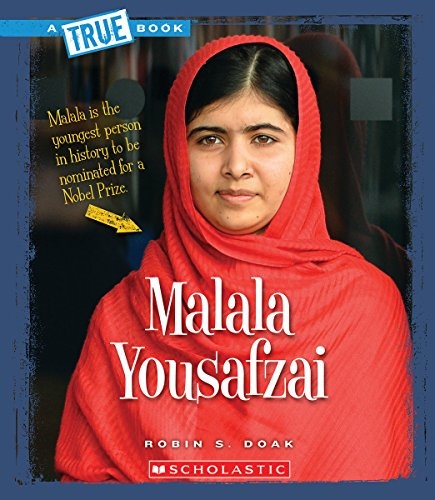 Malala Yousafzai (A True Book: Biographies)