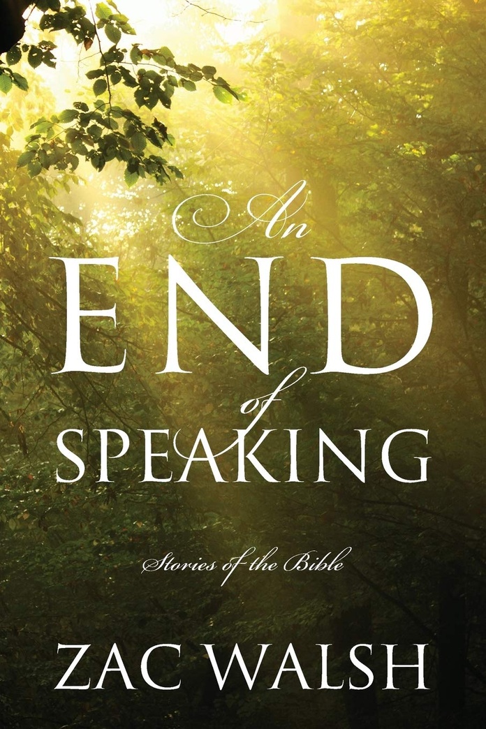 An End of Speaking: Stories of the Bible