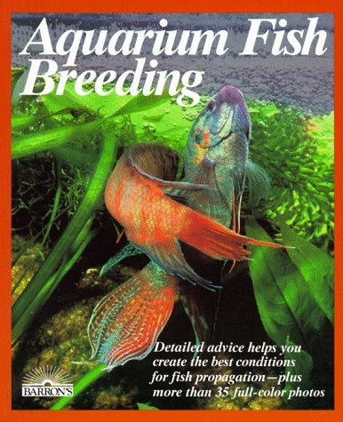 Aquarium Fish Breeding (Pet Reference Books)