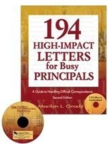194 High-Impact Letters for Busy Principals: A Guide to Handling Difficult Correspondence