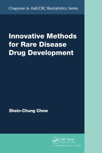 Innovative Methods for Rare Disease Drug Development (Chapman & Hall/CRC Biostatistics Series)