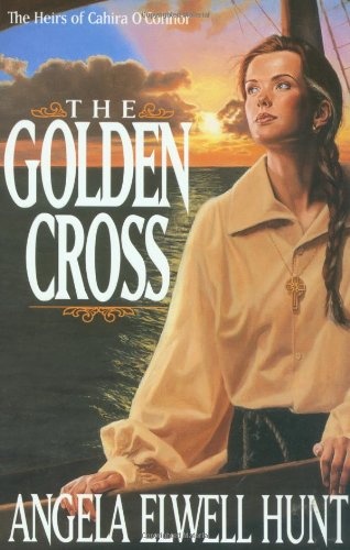 The Golden Cross (The Heirs of Cahira O'Connor #2)