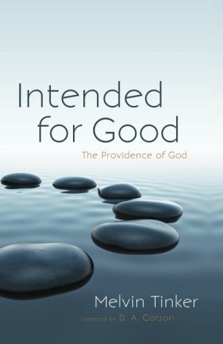 Intended for Good: The Providence of God