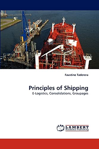 Principles of Shipping: E-Logistics, Consolidations, Groupages
