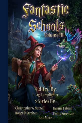 Fantastic Schools, Volume 3