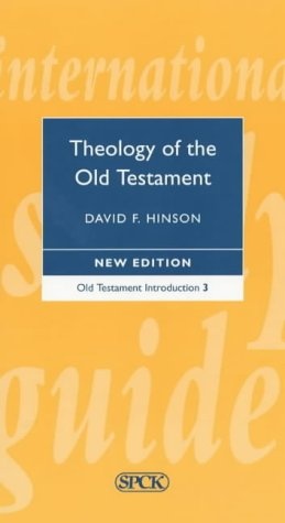 Theology of the Old Testament (ISG 15) (International Study Guides)