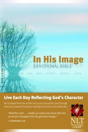 In His Image Devotional Bible NLT (Hardcover)