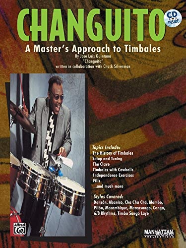Changuito: A Master's Approach to Timbales, Book & CD