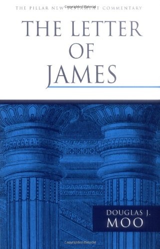 The Letter of James (The Pillar New Testament Commentary (PNTC))