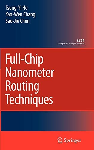 Full-Chip Nanometer Routing Techniques (Analog Circuits and Signal Processing)