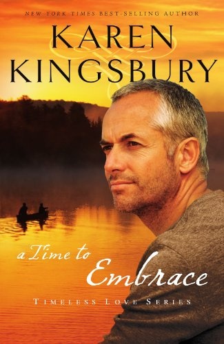 a time to embrace (Timeless Love)