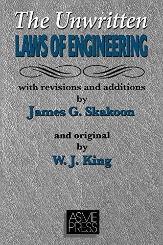 Unwritten Laws of Engineering: Revised and Updated Edition