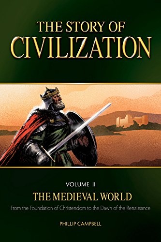 The Story of Civilization: VOLUME II - The Medieval World Text Book