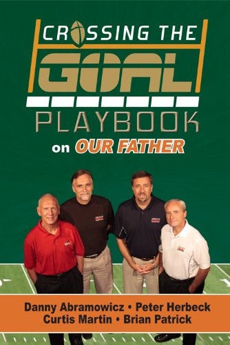 Crossing the Goal Playbook on Our Father