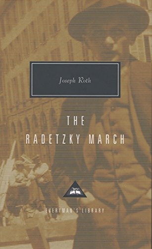 The Radetzky March (Everyman's Library)