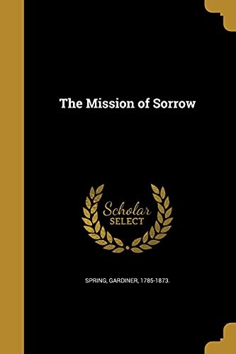 The Mission of Sorrow