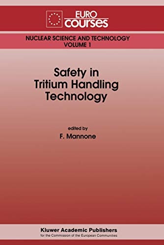 Safety in Tritium Handling Technology (Eurocourses: Nuclear Science and Technology)