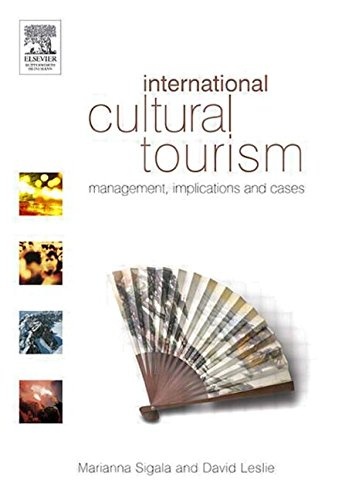 International Cultural Tourism: management, implications and cases