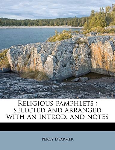 Religious pamphlets: selected and arranged with an introd. and notes